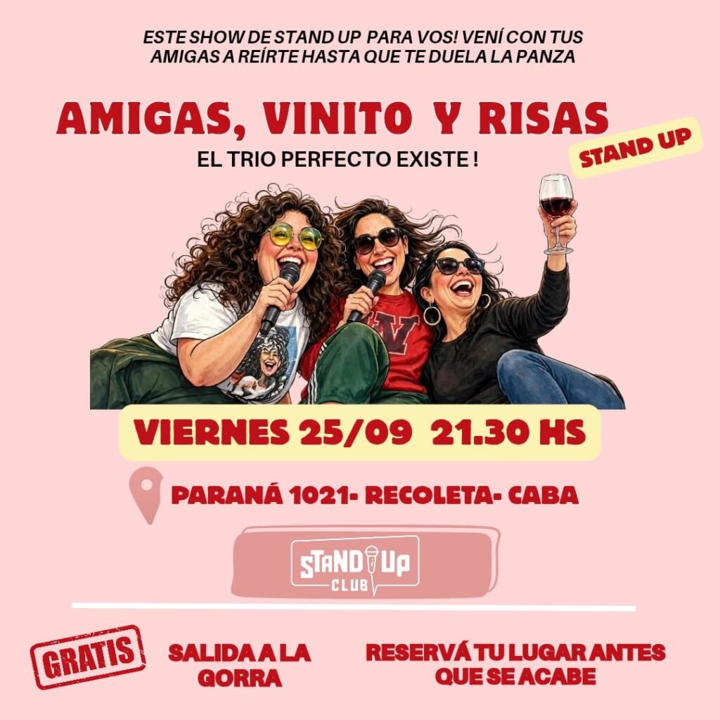Amigas, Vinito y Risas Stand Up