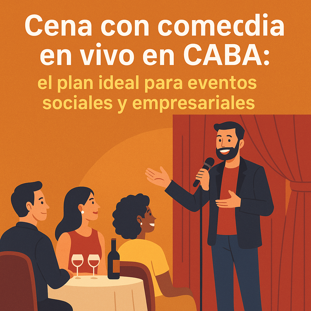 cena con comedia en vivo en CABA