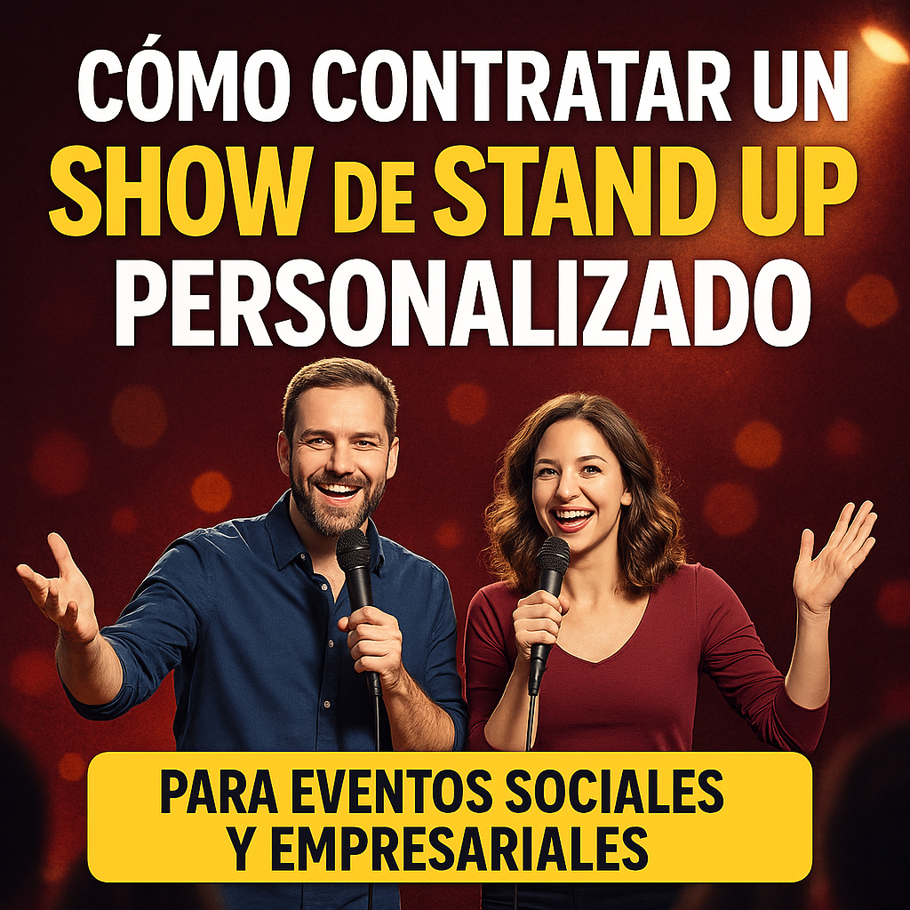 contratar un show de stand up personalizado