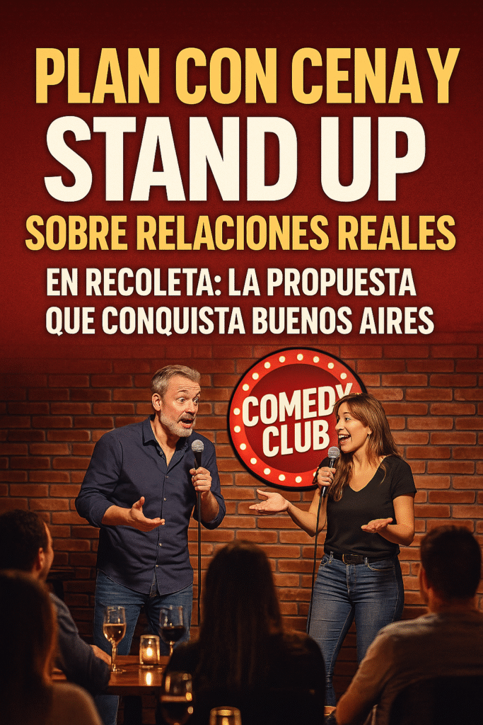 plan con cena y stand up sobre relaciones reales