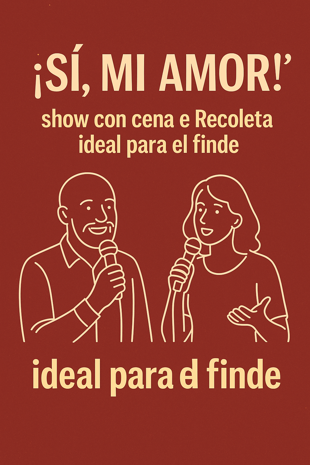 show con cena en Recoleta ideal para el finde