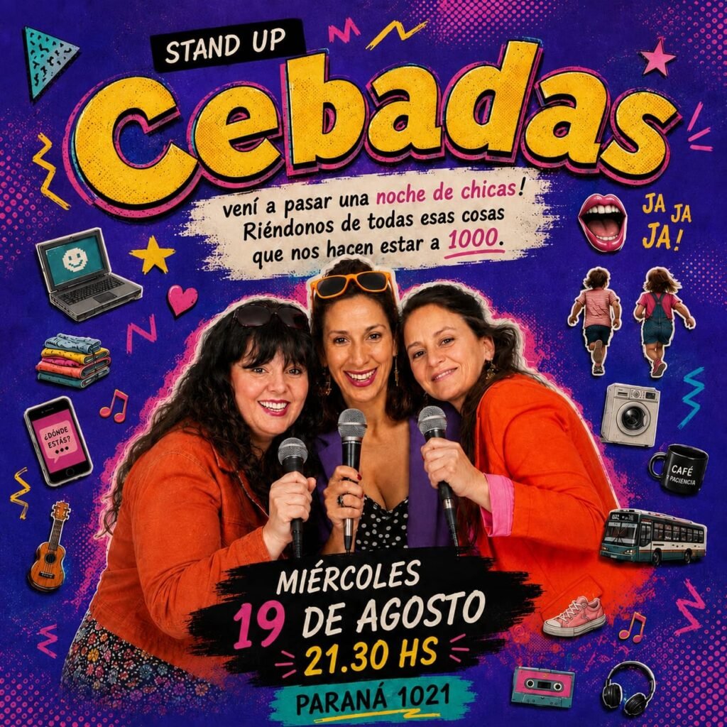 Mujeres Cebadas Stand Up