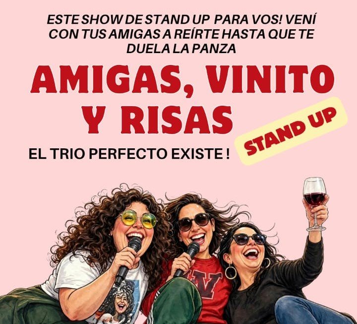 Amigas, Vinito y Risas - Stand Up